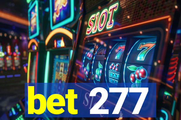 bet 277
